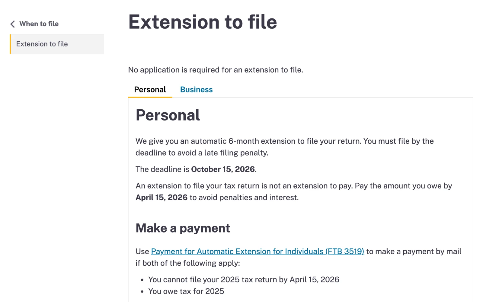 The FTB Extension to file page: no application is required, an automatic six-month extension to file, a deadline of October 15, 2026, and a note that an extension to file is not an extension to pay, with payment due April 15, 2026.