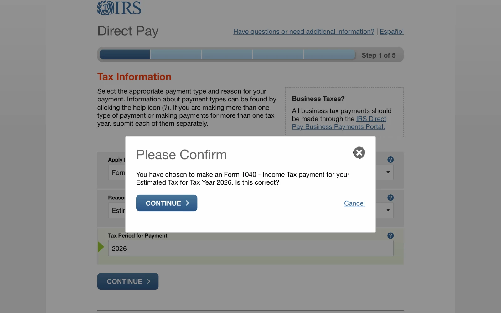 Direct Pay Please Confirm dialog reading: You have chosen to make an Form 1040 - Income Tax payment for your Estimated Tax for Tax Year 2026. Is this correct?
